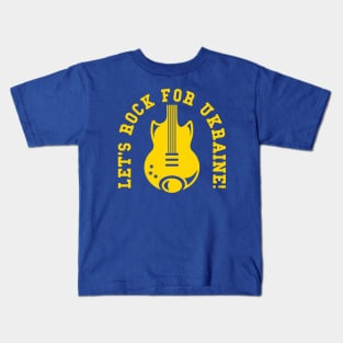 Let's Rock For Ukraine Kids T-Shirt